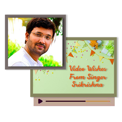 "Video Message from Singer Sri Krishna - Click here to View more details about this Product